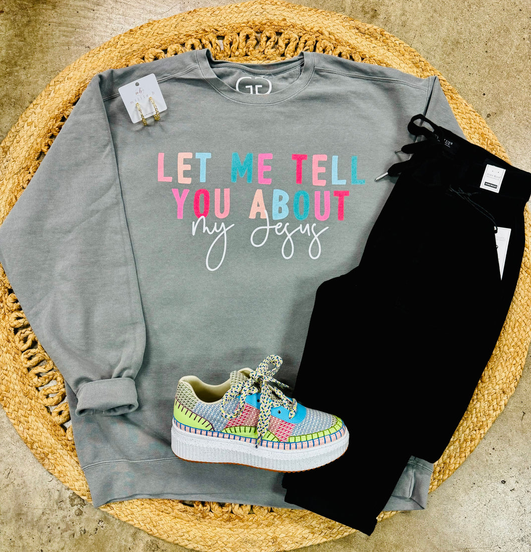 Let me tell you about my Jesus