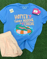 Hotter Than a hoochie coochie